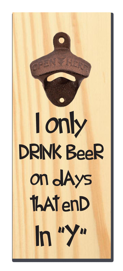 Magnetic Bottle Opener - Humor & Beer